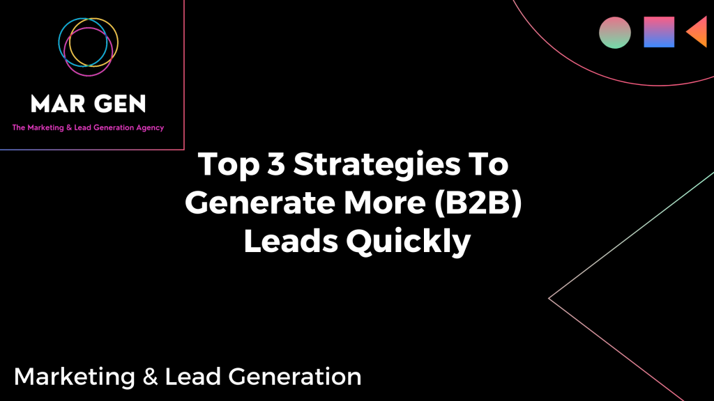 Best B2B Lead Generation Strategies To Generate More Sales