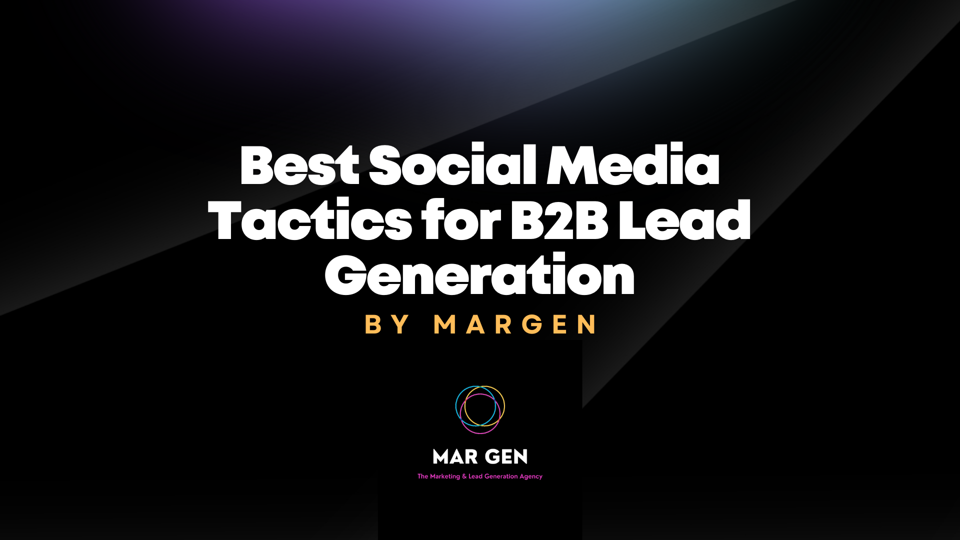 Picture Idea: Best Social Media Tactics For B2B Lead Generation